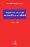 Tehnica de redactare a minutei in procesul civil