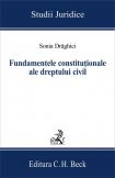 Fundamentele constitutionale ale dreptului civil