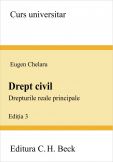 Drept civil. Drepturile reale principale. Editia 3