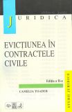 Evictiunea in contractele civile. Editia 2