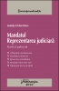 Mandatul. Reprezentarea judiciară