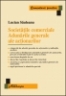 Societăţile comerciale. Adunările generale ale acţionarilor