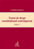 Tratat de drept constitutional contemporan. Editia 2