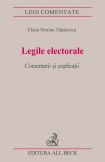 Legile electorale. Comentarii si explicatii