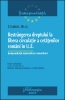 Restrângerea dreptului la libera circulaţie a cetăţenilor români în U.E.