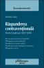 Răspunderea contravenţională. Practică judiciară 2007-2009