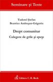 Drept comunitar. Culegere de grile si spete