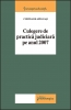 Culegere de practică judiciară pe anul 2007