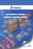 Aplicabilitatea imediata a dreptului comunitar european