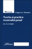 Teoria şi practica recursului penal