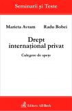 Drept international privat. Culegere de spete