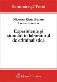 Experimente si simulari in laboratorul de criminalistica