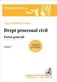 Drept procesual civil. Partea generala. Editia 3