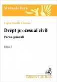 Drept procesual civil. Partea generala. Editia 2