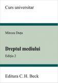 Dreptul mediului. Editia 2 (Dutu Mircea)