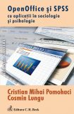 Open Office si SPSS cu aplicatii in sociologie si psihologie