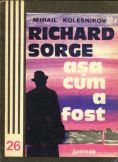 Richard Sorge asa cum a fost