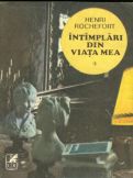 Intamplari din viata mea (vol. I si II)