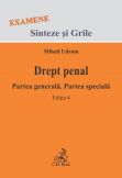 Drept penal | Partea generala/Partea speciala | Examene si Grile | Carte de: Mihail Udroiu