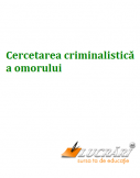 Cercetarea criminalistica a omorului