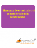 Elemente de criminalistica si medicina legala. Electrocutia