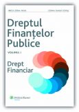 Dreptul finantelor publice. Vol I. Drept financiar