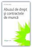 Abuzul de drept si contractele de munca