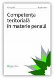 Competenta teritoriala in materie penala