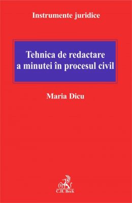 Tehnica de redactare a minutei in procesul civil