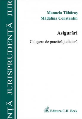 Asigurari. Culegere de practica judiciara