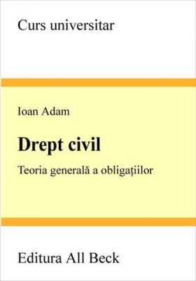 Drept civil. Teoria generala a obligatiilor