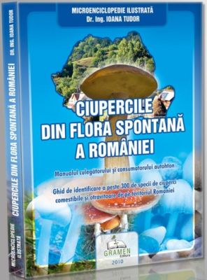 Ciupercile din flora spontana a Romaniei