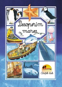 Descoperim marea