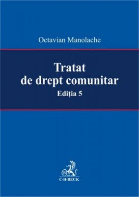 Tratat de drept comunitar. Editia 5