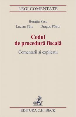 Codul de procedura fiscala. Comentarii si explicatii (2008)