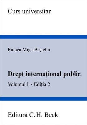 Drept international public. Volumul I. Editia 2