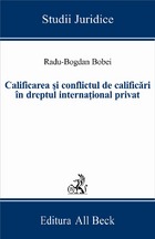 Calificarea si conflictul de calificari in dreptul international privat