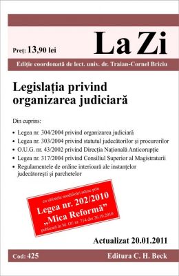 Legislatia privind organizarea judiciara (actualizat la 20.01.2011)