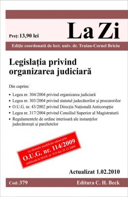 Legislatia privind organizarea judiciara (actualizat la 01.02.2010)