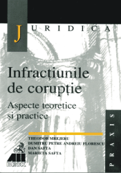 Infractiunile de coruptie. Aspecte teoretice si practice