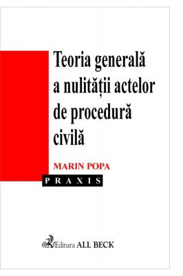 Teoria generala a nulitatii actelor de procedura civila