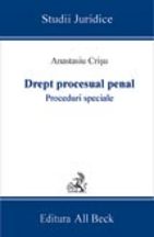 Drept procesual penal. Procedurile speciale