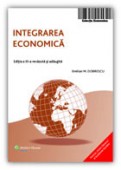 Integrarea economica. Editia a III-a revazuta si adaugita 