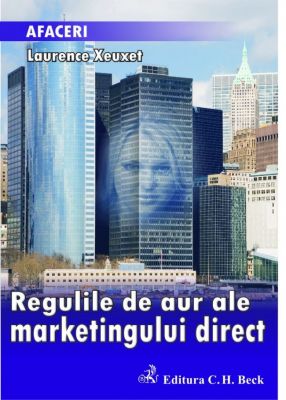 Regulile de aur ale marketingului direct