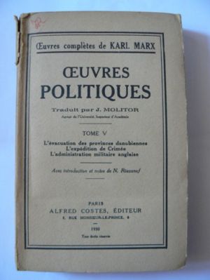 Oeuvres Politiques, Tome V-L`évacuation des provinces danubiennes... (Karl Marx)