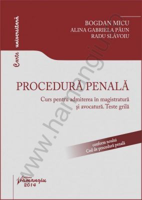 Curs pentru admiterea in magistratura si avocatura (Procedura penala)