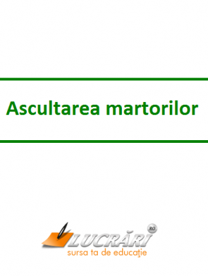 Ascultarea martorilor