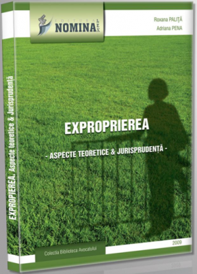 Exproprierea. Aspecte aspecte teoretice si jurisprudenta