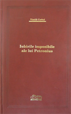 Iubirile imposibile ale lui Petronius