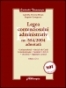 Legea contenciosului administrativ nr. 554/2004 adnotată Ed. a 2-a